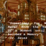 Paris merry go round memory quote